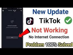 tiktok no internet connection problem二、解决TikTok无网络连接问题的方法
